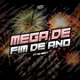 Mega de Fim de Ano (Explicit)