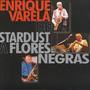 De Stardust A Flores Negras