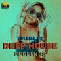 Deep House Feelings