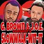 Slowwalk Wit It (feat. G. Brown)