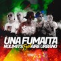 Una Fumaita (Explicit)