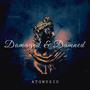 Damaged N Damned (DND) [Explicit]