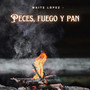 Peces, fuego y pan