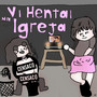 Vi Hentai na Igreja (Explicit)