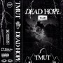 Dead Hope (Explicit)