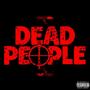 Dead People (Explicit)