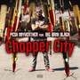 Chopper City (Explicit)