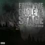 Cradle To The Stage (Explicit)