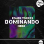 Dominando (feat. Heex)