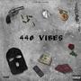 440 Vibes (Explicit)