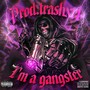 I Am Gangster (Explicit)