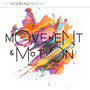 Movement & Motion