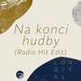 Na konci hudby (Radio Hit Edit)