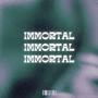 IMMORTAL