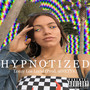 Hypnotized (Explicit)