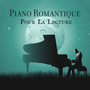 Piano Romantique Pour La Lecture