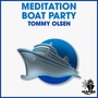 Meditation Boat Party