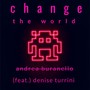 Change the World (feat. Denise Turrini)