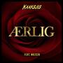 Ærlig (feat. MAJSEN)