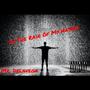 In The Rain Of My Hatred (Explicit)