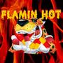 Flamin Hot (feat. Blancarte) [Explicit]