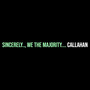 Sincerely.., We the Majority.... (Explicit)