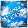 Hasta El Cielo (Explicit)