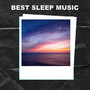 Best Sleep Music