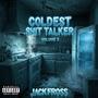 Coldest **** talker vol 2 (Explicit)