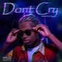 Don't Cry