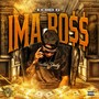 Ima Boss (Explicit)