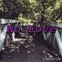 No Love