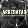 Arrebatao (feat. Maximitoh Scoff & Farinson) [Explicit]