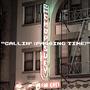 Callin' (Passing Time) [Explicit]