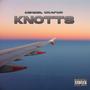 Knotts (Explicit)