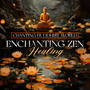 Enchanting Zen Healing