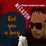 Get You a Bag (Explicit)