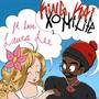 XOHiLife (feat. Love, Laura Lee) [Explicit]