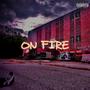 ON FIRE (Explicit)