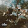 Sin mirar atras (feat. Alexis bc) [Explicit]