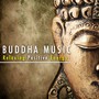 Buddha Music - Relaxing Positive Energy