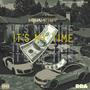 It's My Time (feat. Teezy Montana) [Explicit]