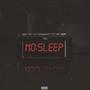 No Sleep (Explicit)