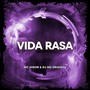 VIDA RASA (Explicit)