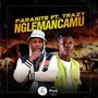 Nglemancamu (feat. Trazy)