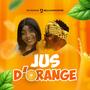 Jus D'orange (feat. Bella Diamantée)