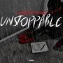 Unstoppable (Explicit)