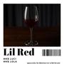 Lil Red (feat. MK$ Lola) [Explicit]