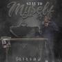 Stay To Myself Pt. 2 (feat. 9liljam) [Explicit]