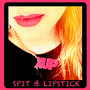 Spit & Lipstick (Explicit)